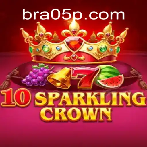 Exploring the Thrills of 10SparklingCrown: A Leading Gaming Experience at 05P.com Online Casino Brasil #1